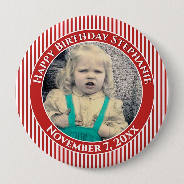 Your Birthday Photo Simple Stripes Red/White 10 Cm Round Badge (Front)