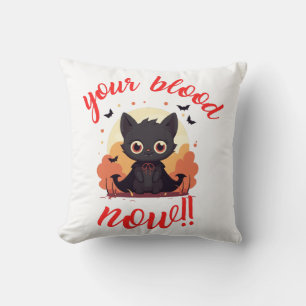YOUR BLOOD NOW!! - Vampire kitten Cushion