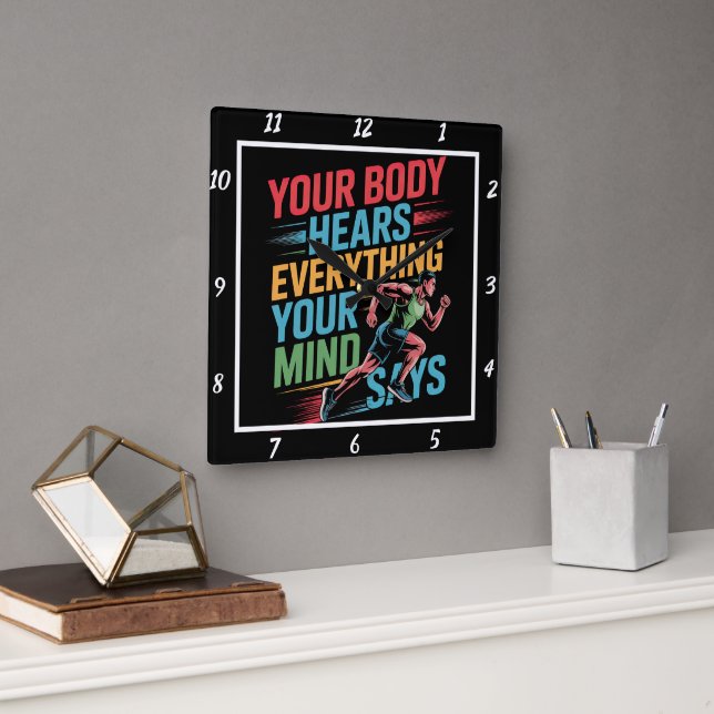 Your Body Hears Mind Says Runner  Square Wall Clock (Office)