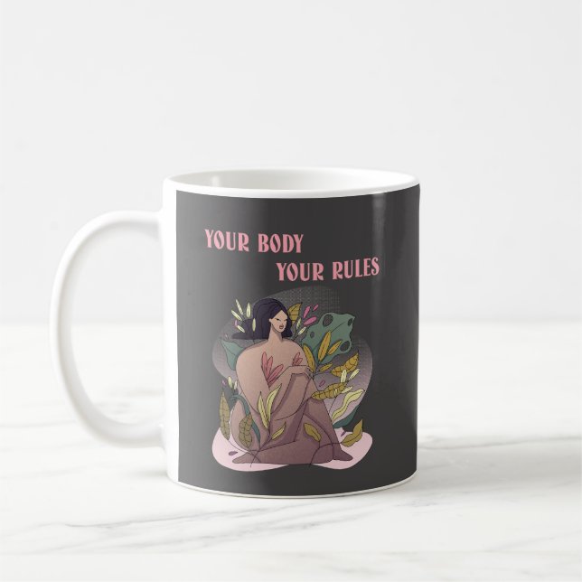 your body, your rules coffee mug (Left)