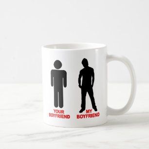 Your Boyfriend. My boyfriend Coffee Mug