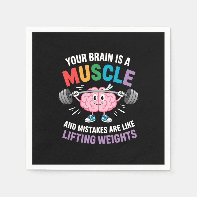 Your Brain Is a Muscle – Growth Mindset Quote Napkin (Front)