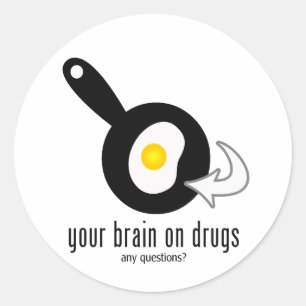 Your Brain On Drugs Classic Round Sticker