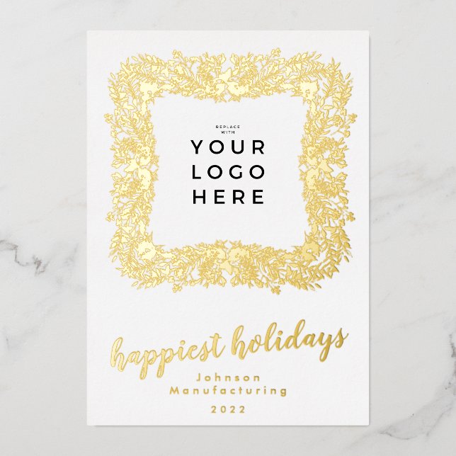 Your Business Logo Happiest Holidays Frame Wreath Foil Holiday Card (Front)