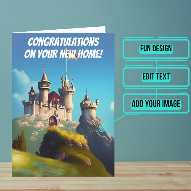Your Castle is Your New Home Congratulations Card (Use this card to wish new homeowners congratulations in a unique and personalized way. )