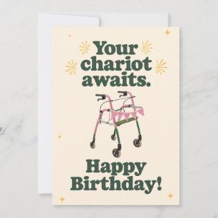 Your Chariot Awaits Funny Getting Older Birthday Invitation