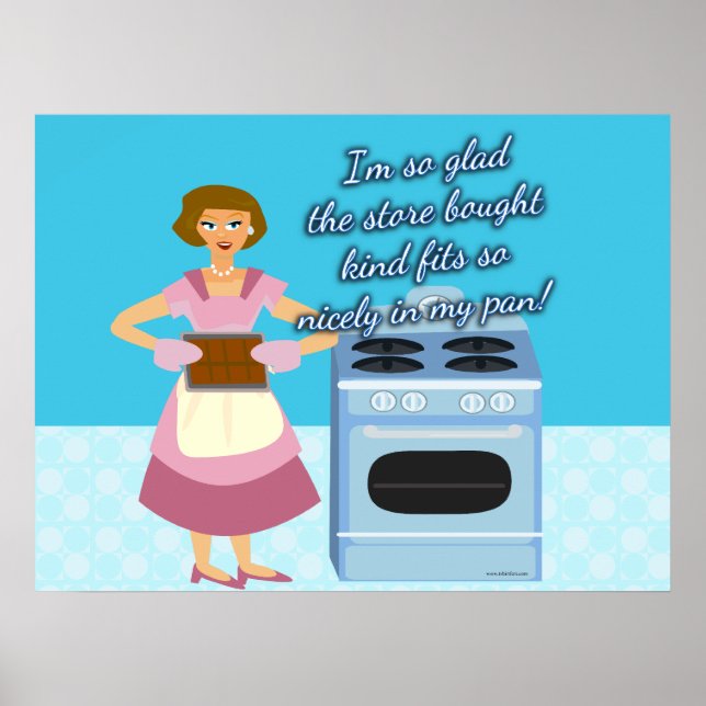Your Cheatin Brownies Snarky Housewife Poster (Front)