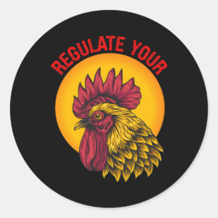 Your Chicken Rooster Reproductive Rights Feminist Classic Round Sticker