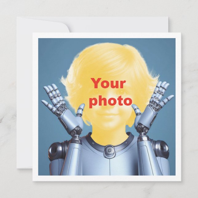 Your child as a robot, robot invitation, robot  card (Front)