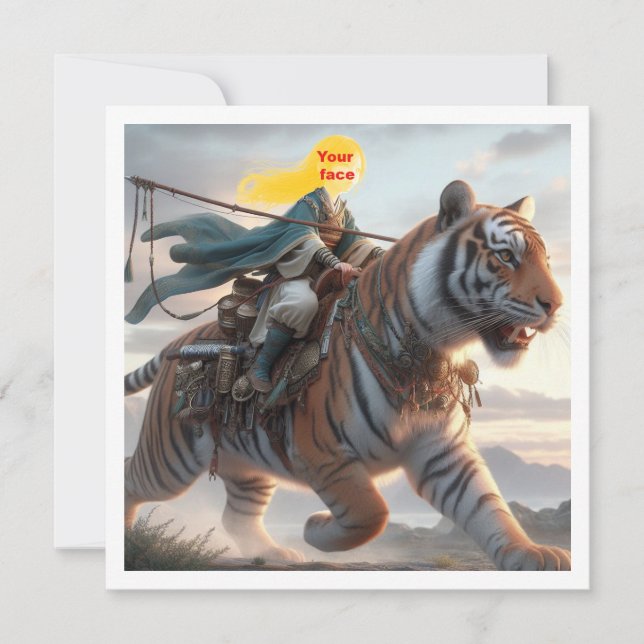 Your child riding a tiger, put my face in the card (Front)