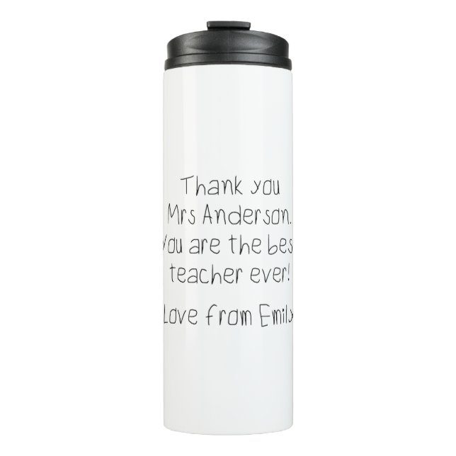 Your Child's Message Handwriting Teacher Gift  Thermal Tumbler (Front)