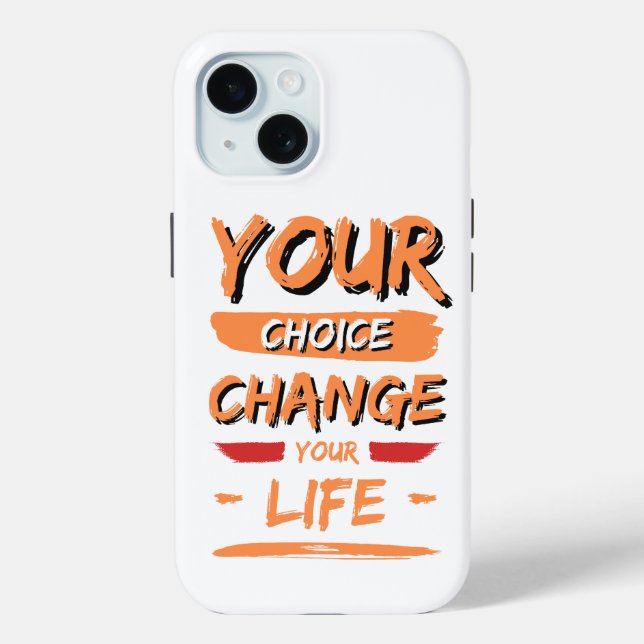 your choice change your life Case-Mate iPhone case (Back)