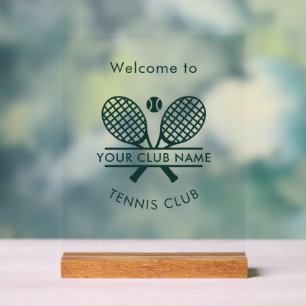 Your Club Name Tennis Team Reception Any Colour Acrylic Sign