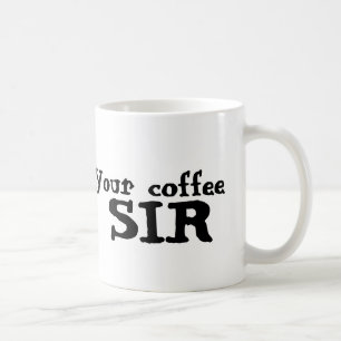 YOUR COFFEE SIR HUSBAND COFFEE MUG