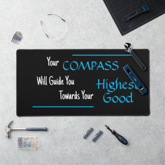"Your COMPASS Will Guide You..." Phrase  Desk Mat
