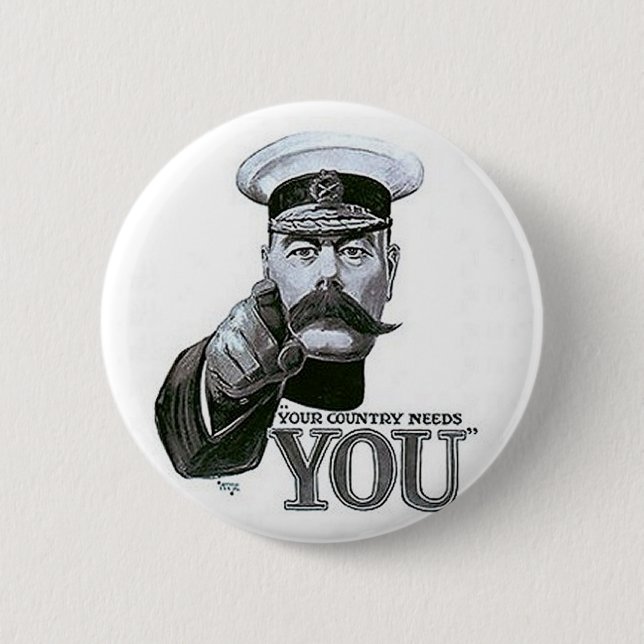 Your Country Needs You 6 Cm Round Badge (Front)