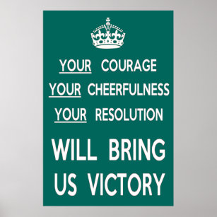 Your Courage Will Bring Us Victory Poster