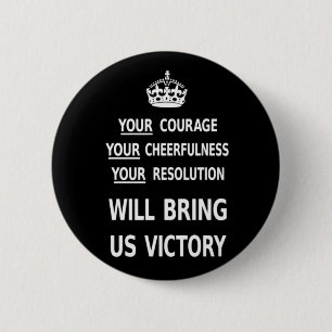 Your Courage Will Bring Us Victory white low price 6 Cm Round Badge