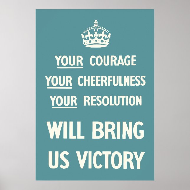 Your Courage Your Cheerfulness Your Resolution Poster (Front)
