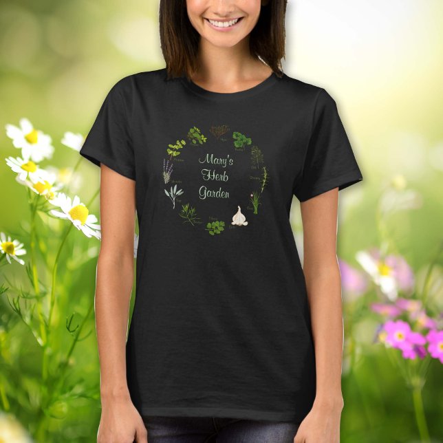 Your Custom Herb Garden T-Shirt (Your Custom Herb Garden T-Shirt. Fragrant, flavorful herbs and spices, customize with your text. )