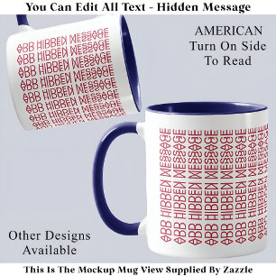 Your Custom Hidden Message American Flag 150RW Fun Mug
