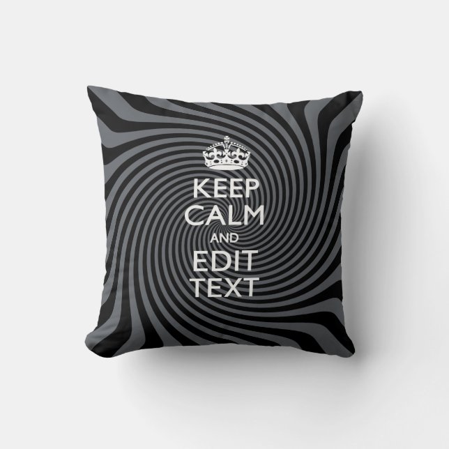 Your Custom Keep Calm Saying on Black Swirl Cushion (Front)