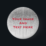 Your custom Picture and Text Personalised 6 Cm Round Badge<br><div class="desc">This is customisable round button. You can add your imagine on this customisable button.Text and design can be customised for any button.</div>