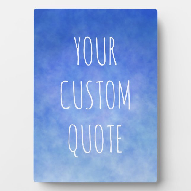 Your Custom Quote Peaceful Blue & White Abstract Plaque (Front)