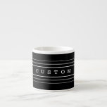 Your Custom Text & Modern Stripes | Black & White Espresso Cup<br><div class="desc">Modern horizontal stripes and your custom text.</div>