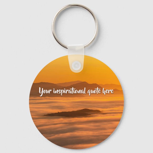 Your custom text sunrise above foggy landscape key ring (Front)