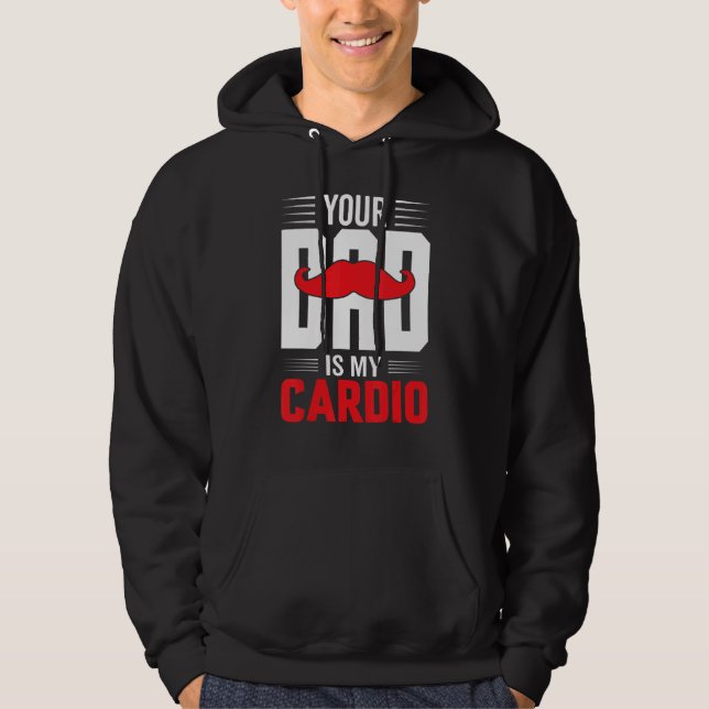 Your Dad Is My Cardio Red Moustache Feminist Gym Hoodie (Front)