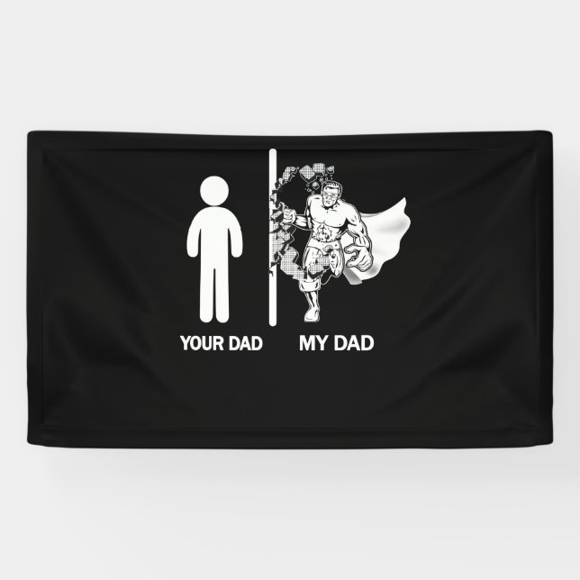 Your Dad My Dad Fathers Day 2022 Banner (Horizontal)