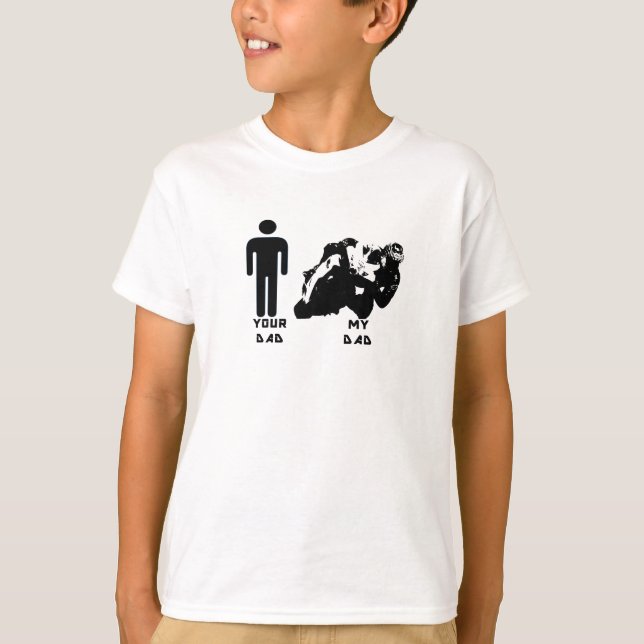 Your Dad, My Dad T-Shirt (Front)