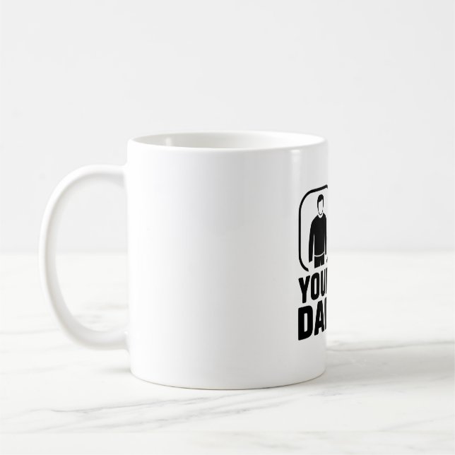 Your Dad vs My Dad Funny Ski Meme Design Coffee Mug (Left)
