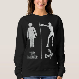 Your Daughter My Daughter Boxing Parents Boxer Fat Sweatshirt
