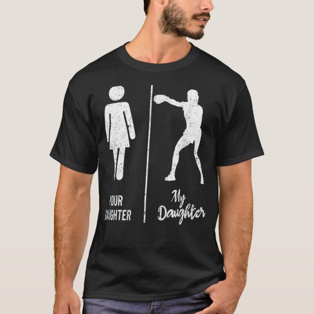 Your Daughter My Daughter Boxing Parents Boxer Fat T-Shirt (Front)