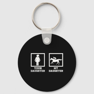 Your Daughter Vs. My Daughter Funny Horse Rider 1 Key Ring