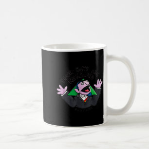 Your Days Are Numbered Ah Ah Ahhh Joke Sarcastic F Coffee Mug