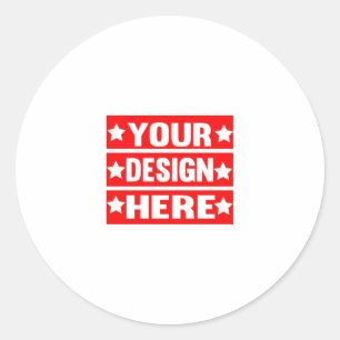 Your Design Here Custom   Classic Round Sticker