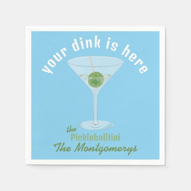 Your Dink is Here Custom Pickle Martini - Blue  Napkin (Front)