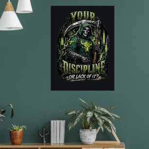 Your Discipline or Lack of It Dark Reaper Poster