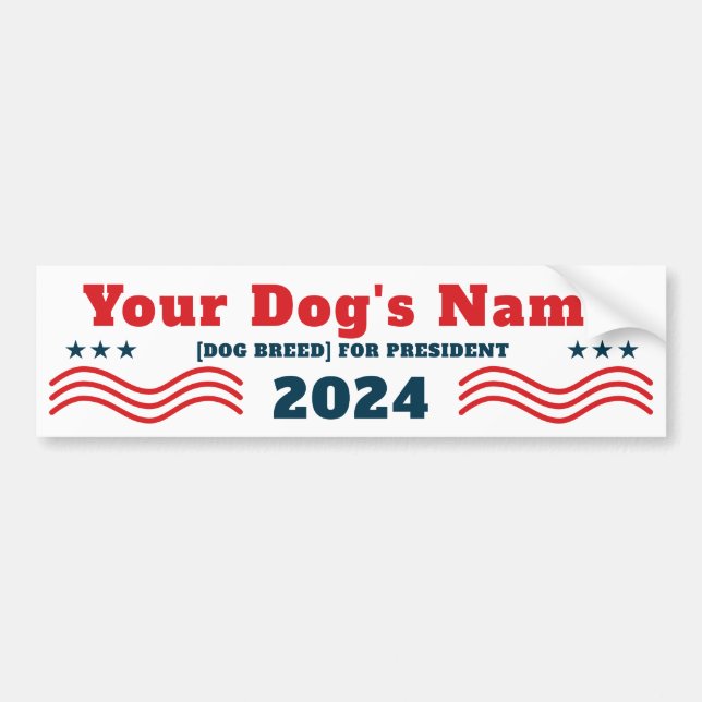 Your Dog for President 2024 Funny Patriotic Bumper Sticker (Front)