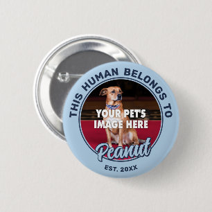 Your Dog Photo Pin-Back Button