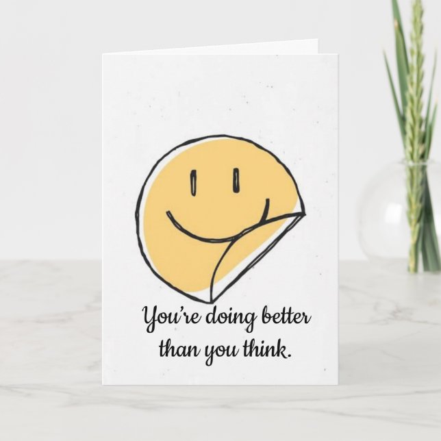 Your Doing Better Than You Think Emotional Support Card (Front)