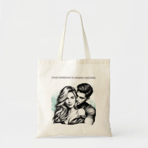 Your Embrace Tote Bag
