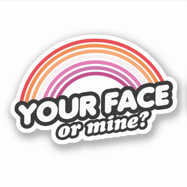 Your Face or Mine (Front)