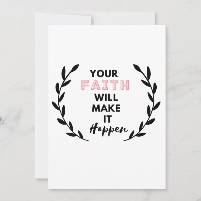 your faith will make it happen         invitation (Front)