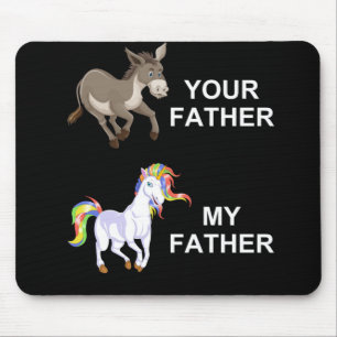 your FATHER vs my FATHER Mouse Pad