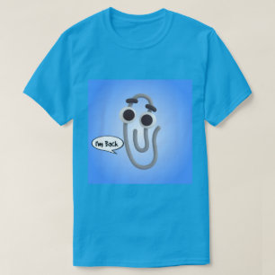 Your Favourite assistant is back. T-Shirt