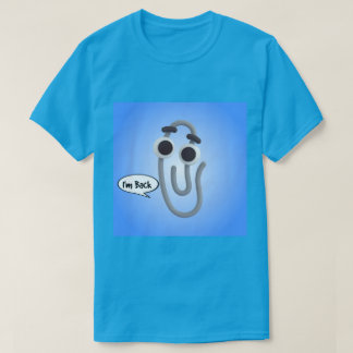 Your Favourite assistant is back. T-Shirt